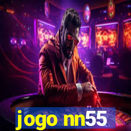 jogo nn55